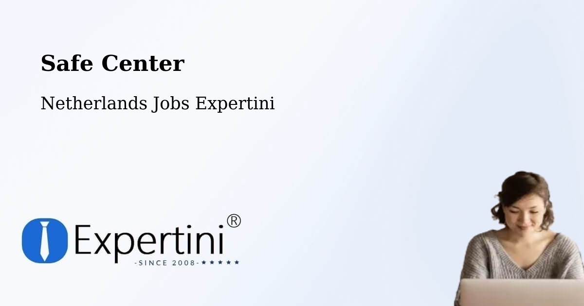 Safety Center – Overberg - Netherlands Jobs Expertini
