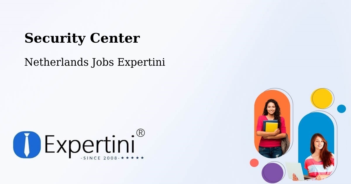 Security & Compliance – Overberg - Netherlands Jobs Expertini